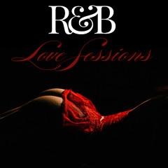 R&B Love Sessions
