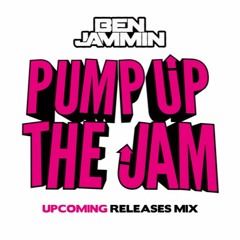 BEN JAMIN - PUMP UP THE JAM - UPCOMING RELEASES MIX