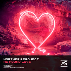 Northern Project - We Found Love (Arni Remix) [OUT NOW]