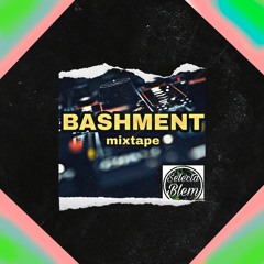 BASHMENT Mixtape
