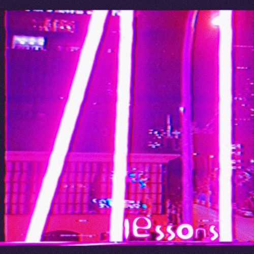 LESSONS (PROD. OKRA)