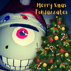 BUONE FESTE FONDAZZATEK - (LAST XMAS TEK)