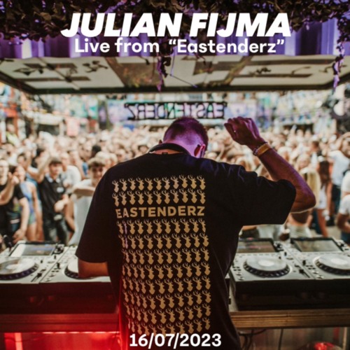 Julian Fijma @ Eastenderz LDN East, 16/07/2023