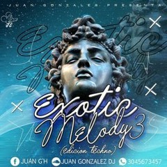 Exotic Melody 3 Edicion techno
