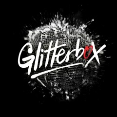 Stream Glitterbox - Hotter Than Fire Mix 2 (Continuous Mix) by