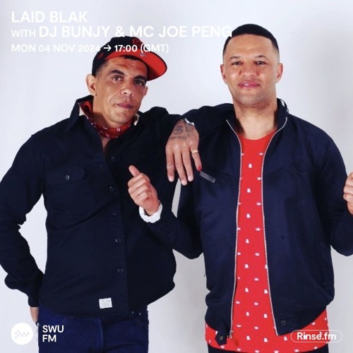 Laid Blak with DJ Bunjy & MC Joe Peng - 04 November 2024