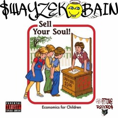 $ELL YOUR $OUL (PROD. FAINT)