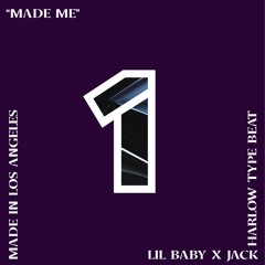 Lil Baby x Jack Harlow Type Beat - "Made Me" Prod. by CamThe1