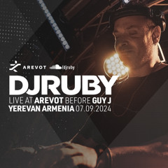 DJ Ruby Live at Arevot - Warm Up for GUY J, Yerevan Armenia 07.09.24