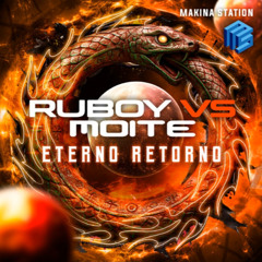 Ruboy vs. Moite - Eterno Retorno