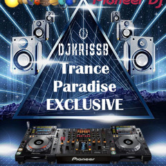 DJKrissB-Trance Paradise EXCLUSIVE Episode#20 2025.