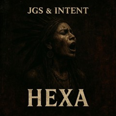 JGS & INTENT - Hexa (Sample)