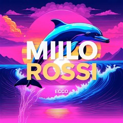 Miilo Rossi - Ecco