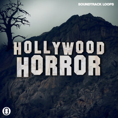 Soundtrack Loops - Hollywood Horror