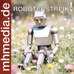 ROBOTERSTREIK!