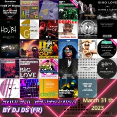 SOULFUL GENERATION  BY DJ DS (FRANCE) HOUSESTATION RADIO MARCH 31TH 2023 MASTER