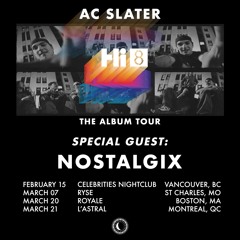 Nostalgix - Hi8 Tour Special Guest Mix