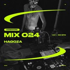 HAGOZA — SHTEKER: HOMEWORK MIX 024