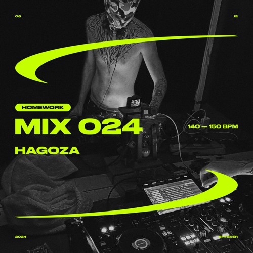 HAGOZA — SHTEKER: HOMEWORK MIX 024