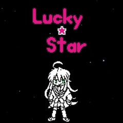［NO AU］Fallen Lucky Stars【An Izumi Konata's MEGALOVANIA】 by Satoru 『+FLP』