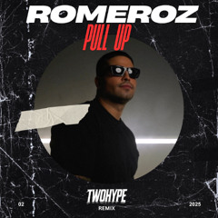 Romeroz - PULL UP (TWOHYPE REMIX) [FREE DL]