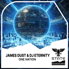 James Dust and DJ Eternity - One Nation (Extended Mix)