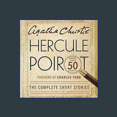 Download Ebook 📖 Hercule Poirot: The Complete Short Stories: A Hercule Poirot Collection with Fore