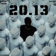 20.13 [Prod. South808sizzle]