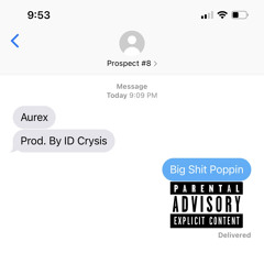 Big Shit Poppin