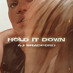 HOLD IT DOWN