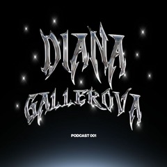 PODCAST 001 | Diana Gallerova