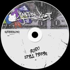 FØRO - Still Tippin [SLFREEDL020]