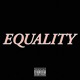 on Equality [Prod. Amac]