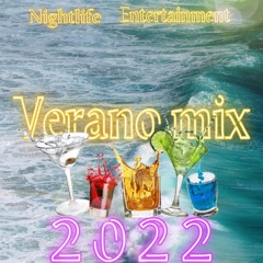 Verano Mix Nightlife Entertainment 2022