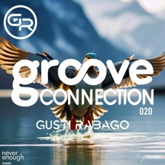 Gusti Rabago #Groove Connection 020