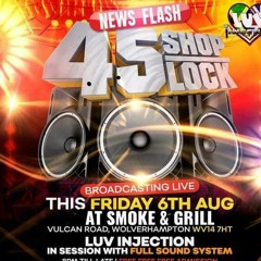 Luv Injection In Session 8/21 (45 Shop Lock)