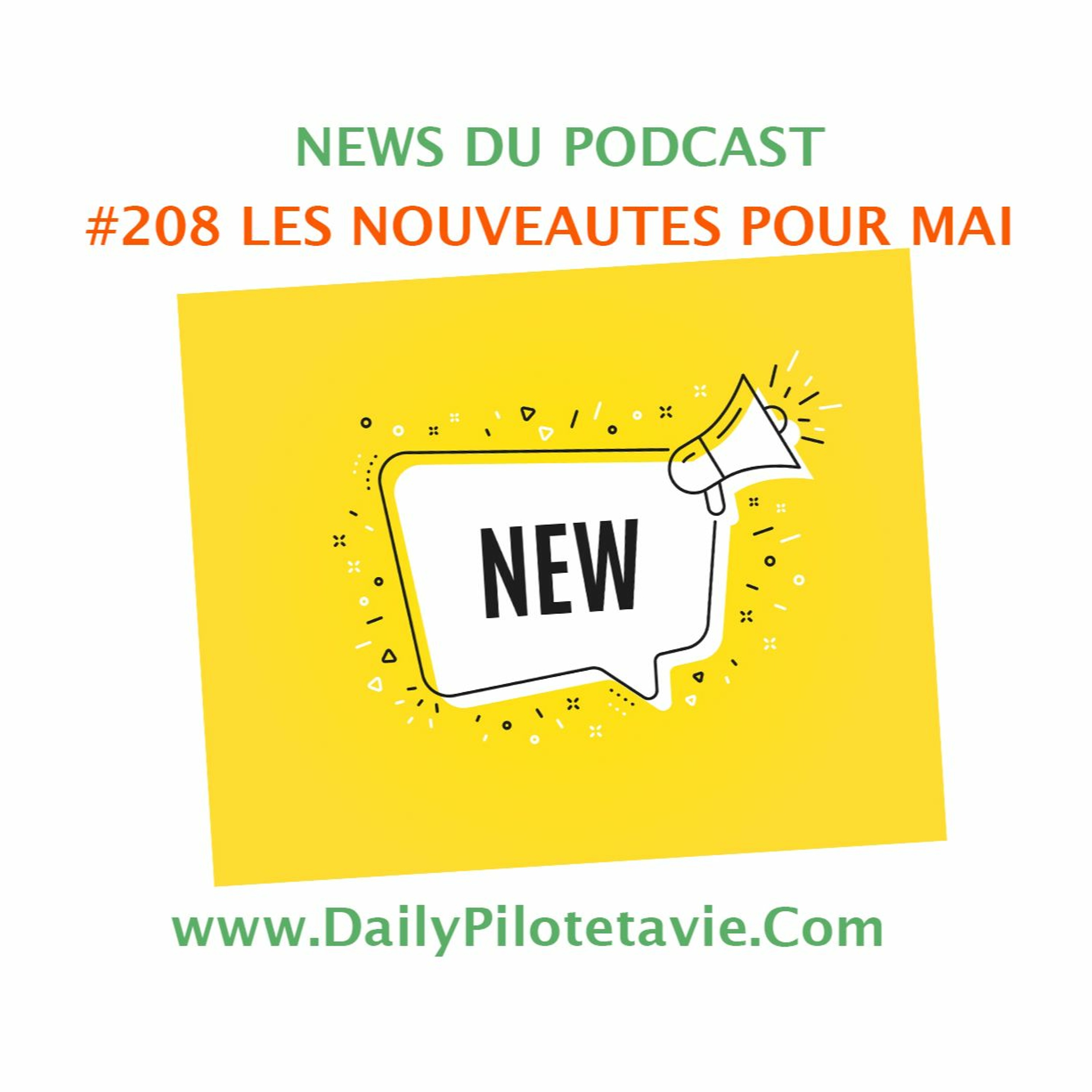 #208 - NEWS ET NOUVEAUTES DU DAILY