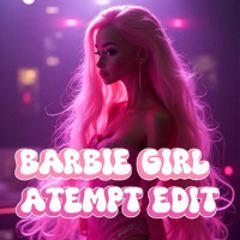 Barbie Girl - ATEMPT EDIT ( VinaHouse )
