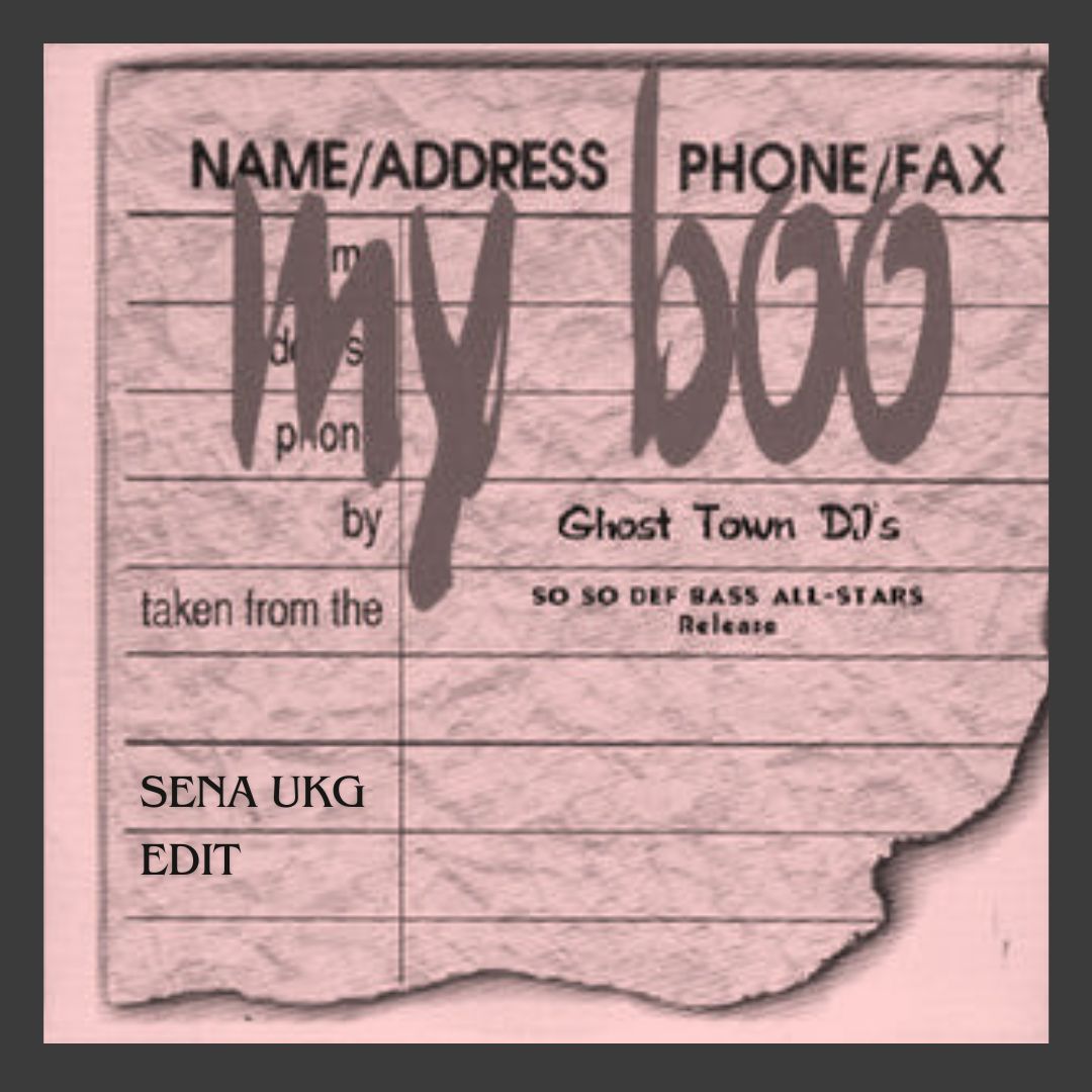 My Boo (Sena UKG Edit)[BUY=FREE DOWNLOAD]
