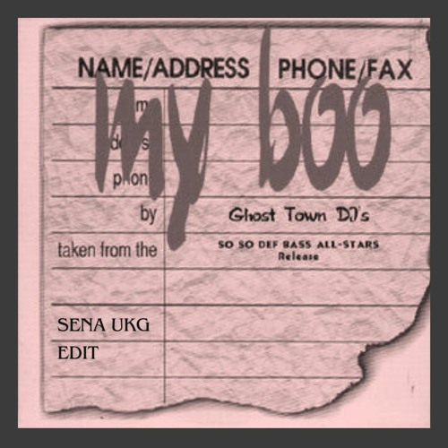 My Boo (SENA UKG Edit)