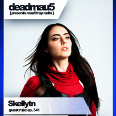 Skellytn - mau5trap radio [FULL SET]