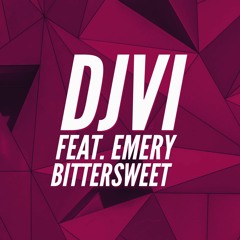 DJVI feat. Emery - Bittersweet