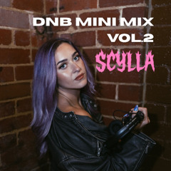 DNB Mini Mix Vol.2 - SCYLLA