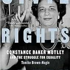 Read KINDLE 📌 Civil Rights Queen: Constance Baker Motley and the Struggle for Equali