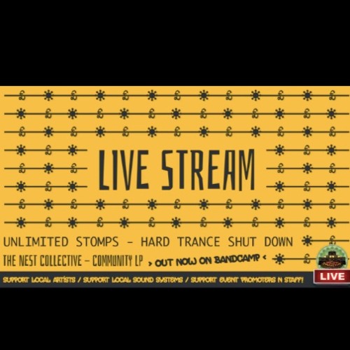 The Nest collective community LP live stream- Hard trance shut down