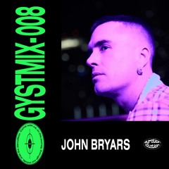 GYSTMIX-008 - JOHN BRYARS