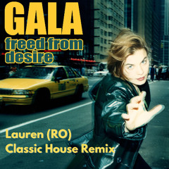 Freed From Desire (Lauren (RO) Classic House Remix)