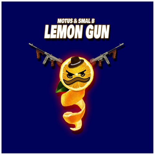 MOTUS & SMAL B - 🍋LEMON GUN🔫 (SPECIAL)(FOR SALE)