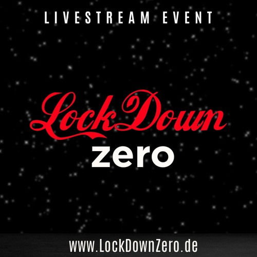 LOCKDOWN ZERO #1 Livestream 23.11.2020