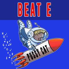 Pussycat BY BeatE 🇬🇧 (HOT GROOVERS)